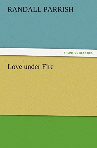 Love Under Fire