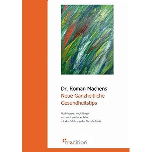 Neue Ganzheitliche Gesundheitstips
