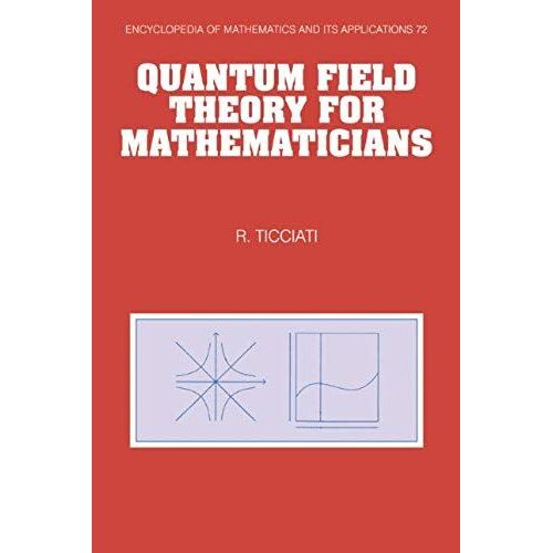 Quantum Field Theory For Mathematicians
