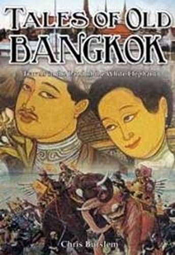 Tales Of Old Bangkok