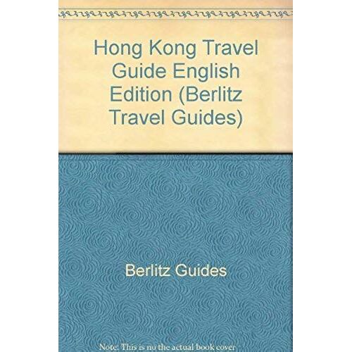 Hong Kong Travel Guide English Edition (Berlitz Travel Guides)