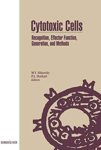 Cytotoxic Cells: Recognition, Effector Function, Generation, And Methods