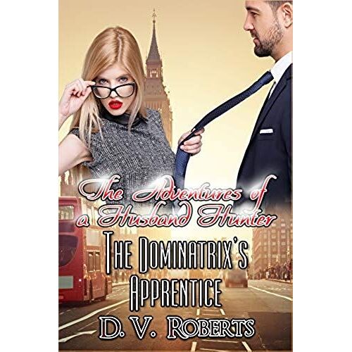 The Dominatrix's Apprentice