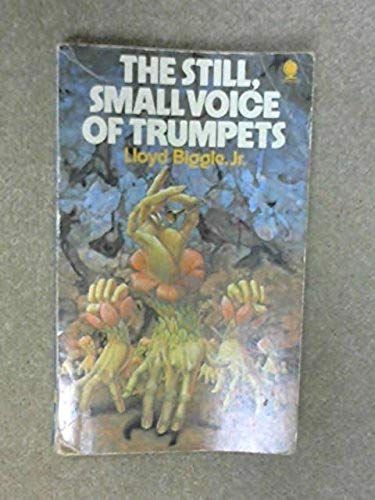 Still, Small Voice Of Trumpets, The