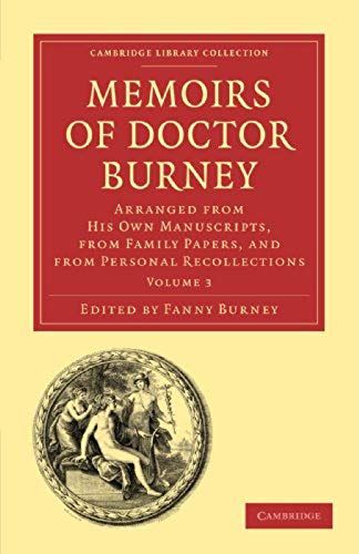 Memoirs Of Doctor Burney - Volume 3