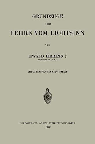 Grundzüge Der Lehre Vom Lichtsinn