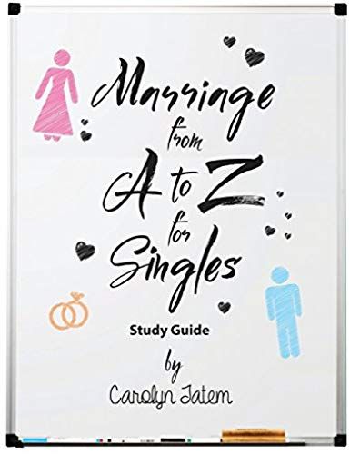 Marriage From A To Z For Singles Study Guide