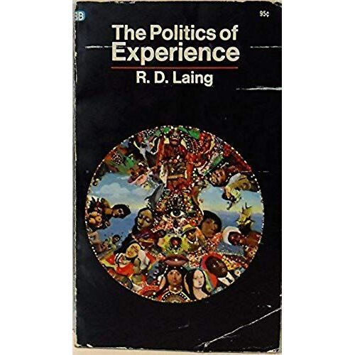 The Politics Of Experience