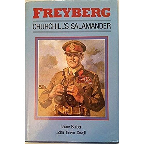 Freyberg: Churchill's Salamander