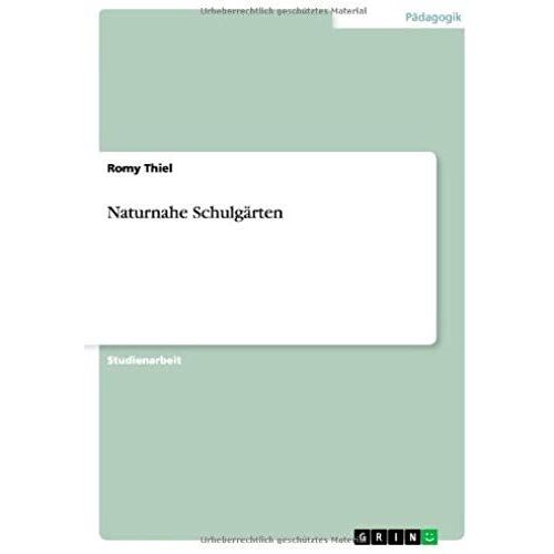 Naturnahe Schulgärten