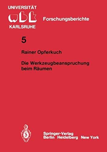 Die Werkzeugbeanspruchung Beim Räumen