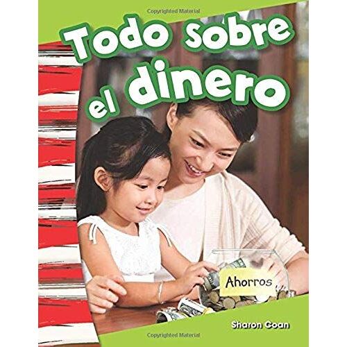 Todo Sobre El Dinero