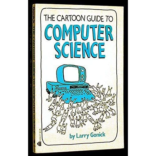 The Cartoon Guide To Computer Science