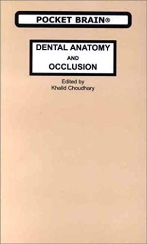 Dental Anatomy And Occlusion (Urban Tapestry Series)