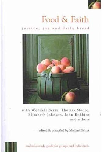 Food & Faith: Justice, Joy And Daily Bread (Paperback) - Common