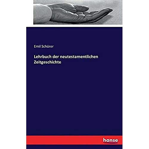 Lehrbuch Der Neutestamentlichen Zeitgeschichte
