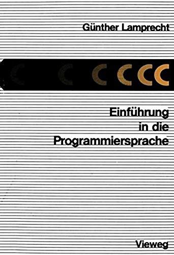 Einführung In Die Programmiersprache C