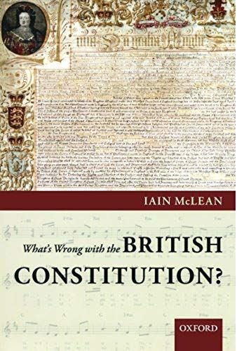 What's Wrong With The British Constitution?