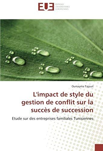 L'impact De Style Du Gestion De Conflit Sur La Succès De Succession