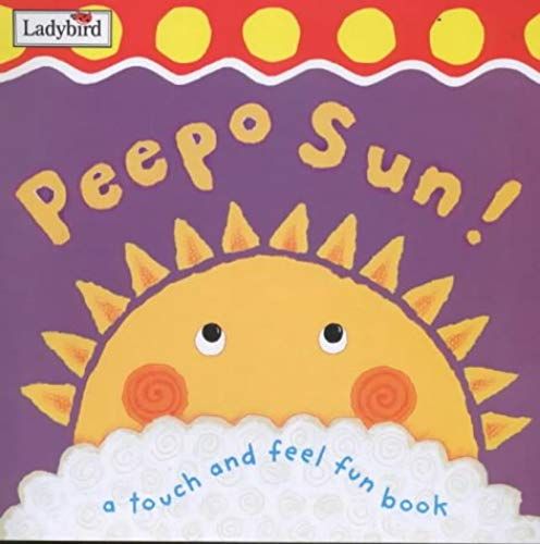 Touch And Feel Peepo Sun (First Focus)