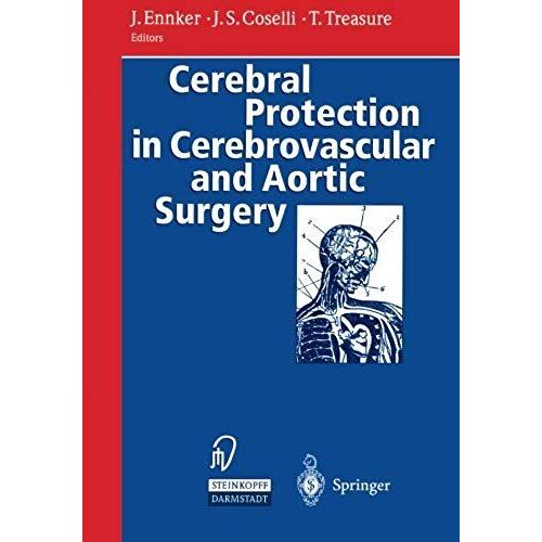 Cerebral Protection In Cerebrovascular And Aortic Surgery