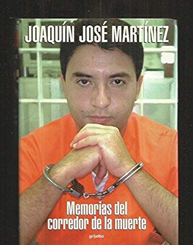 Memorias Del Corredor De La Muerte (Spanish Edition)