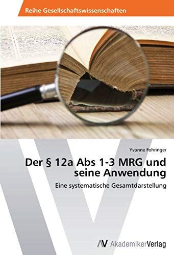 Der § 12a Abs 1-3 Mrg Und Seine Anwendung