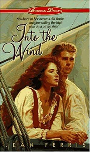 Into The Wind (American Dreams)