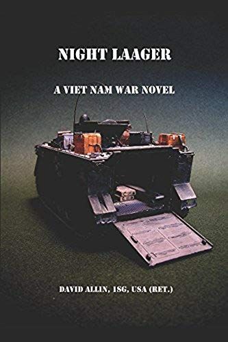 Night Laager: A Viet Nam War Novel
