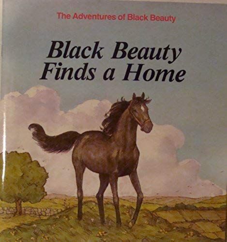 Black Beauty And The Runaway Horse (Anna Sewell's The Adventures Of Black Beauty, 2)