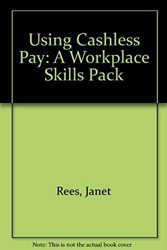 Using Cashless Pay: A Workplace Skills Pack