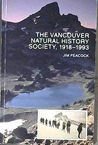 The Vancouver Natural History Society, 1918-1993