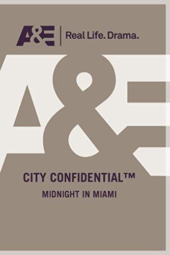 City Confidential - Midnight In Miami