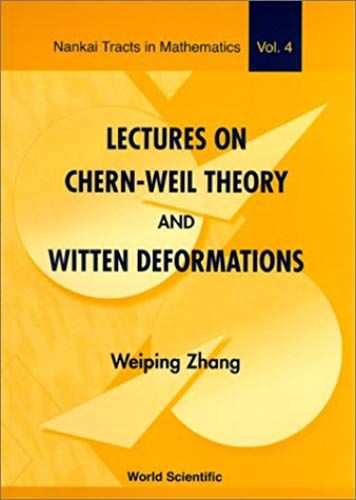 Lectures On Chern-Weil Theory And Witten Deformations