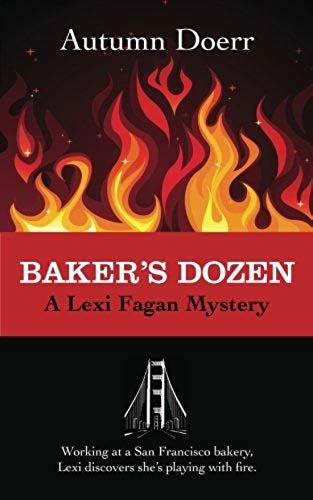 Baker's Dozen: A Lexi Fagan Mystery