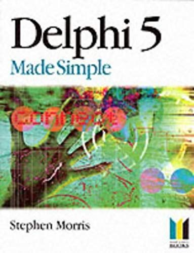 Delphi Version 5 Made Simple, Second Edition (Made Simple Computer)