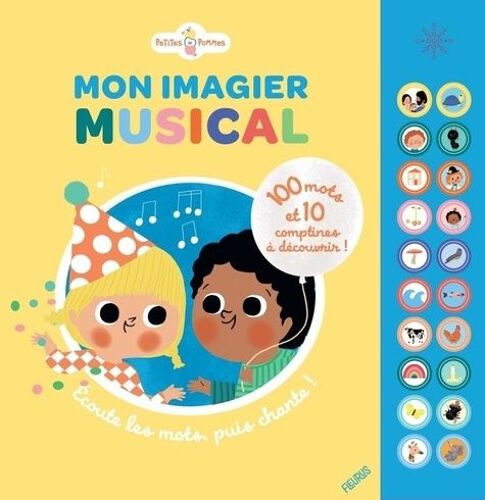 Mon Imagier Musical - 100 Mots Et 10 Comptines À Découvrir !