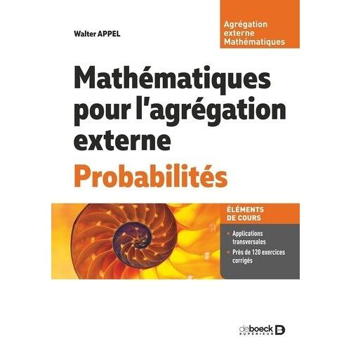 Mathématiques Pour L?Agrégation Externe - Probabilités - Edition 2024