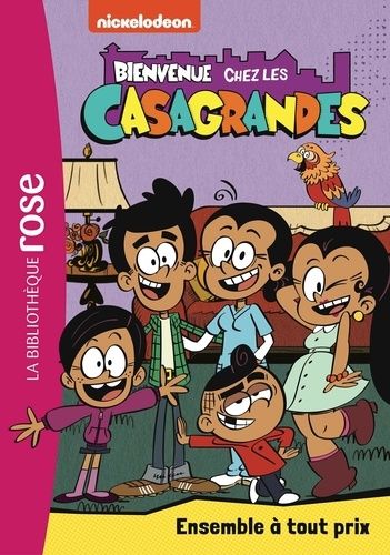 Bienvenue Chez Les Casagrandes - Tome 2 - Ensemble À Tout Prix