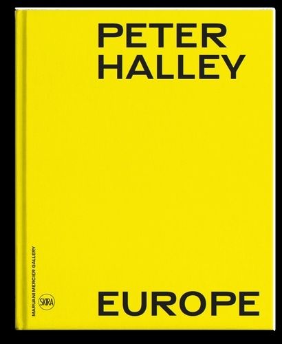 Peter Halley: Europe