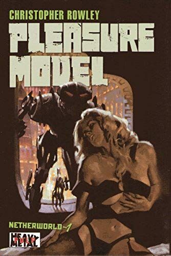 Pleasure Model Netherworld 01 Heavy Metal Pulp