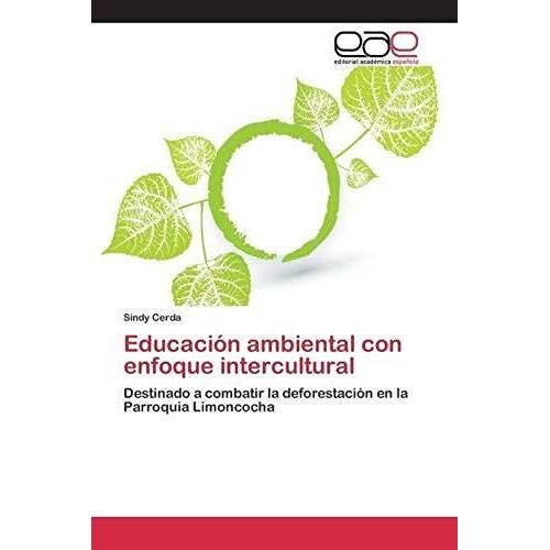 Educación Ambiental Con Enfoque Intercultural
