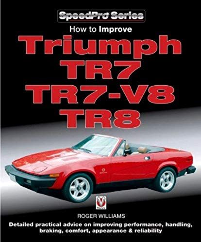 How To Improve Triumph Tr7, Tr7-V8, Tr8 (Speedpro Series)