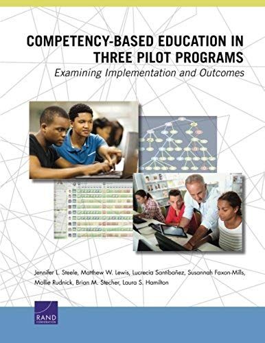 Competency-Based Education In Three Pilot Programs