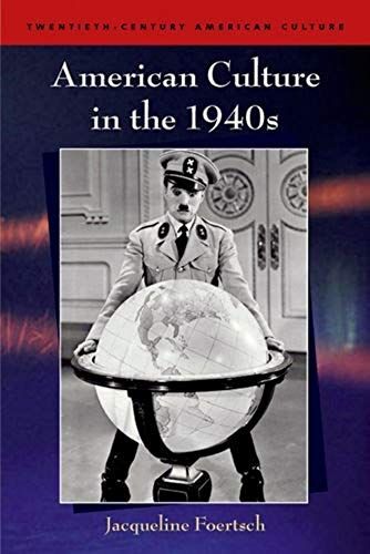 American Culture In The 1940s