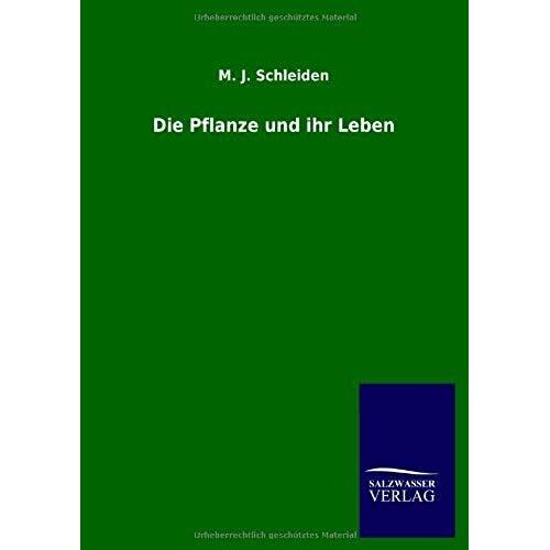 Die Pflanze Und Ihr Leben