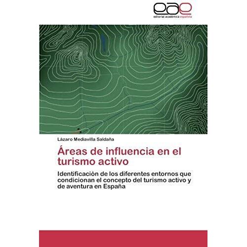 Áreas De Influencia En El Turismo Activo