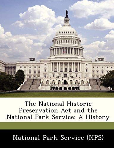 National Park Service (Nps): National Historic Preservation