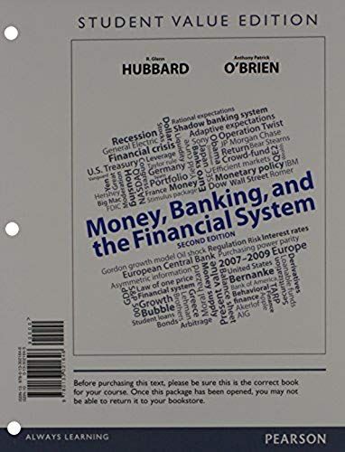 Money, Banking, And The Financial System: Student Value Edition With Myeconlab Access Code
