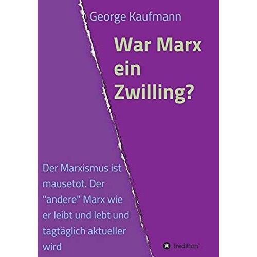 War Marx Ein Zwilling?